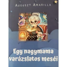 Egy nagymama varázslatos meséi