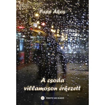 A csoda villamoson érkezett