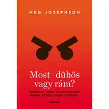 Most dühös vagy rám?