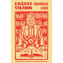 Megszelídítettek a kutyák