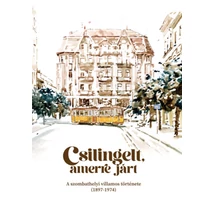 Csilingelt, amerre járt