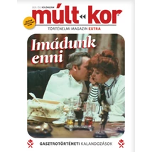 Múlt-kor 2025. őszi különszám: Imádunk enni