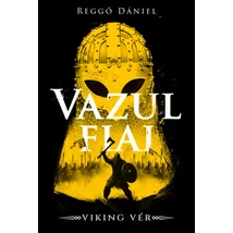 Viking vér - Vazul fiai