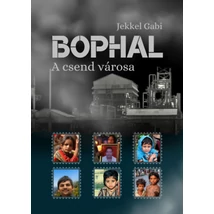 BHOPAL a csend városa