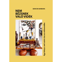 Nem bézsnek való vidék