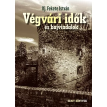 Végvári idők és bajviadalok