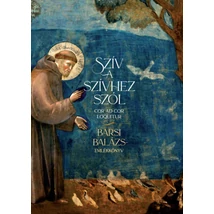 Szív a szívhez szól - Barsi Balázs-emlékkönyv