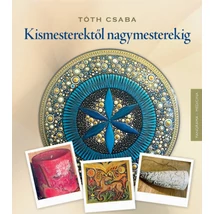 Kismesterektől nagymesterekig