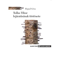 Tollas Tibor lejáratásának története