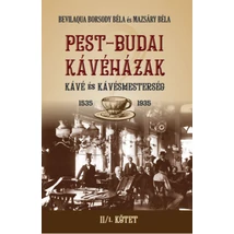 PEST-BUDAI KÁVÉHÁZAK II/1. kötet