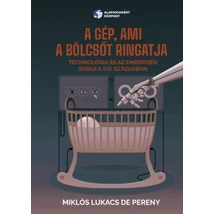 A gép, ami a bölcsőt ringatja