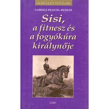Sisi, a fitnesz és a fogyókúra királynője