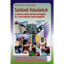 Szóbeli feladatok a német emeltszintű érettségire és a nemzetközi nyelvvizsgákra