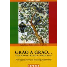 Gráo a gráo... - Portugál nyelvtani feladatgyűjtemény
