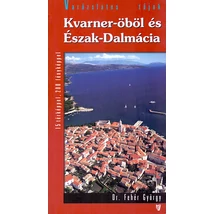 Kvarner-öböl és Észak-Dalmácia