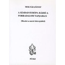 A Szabad Európa Rádió a forradalom napjaiban