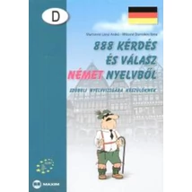 888 kérdés és válasz német nyelvből szóbeli nyelvvizsgára készülőknek