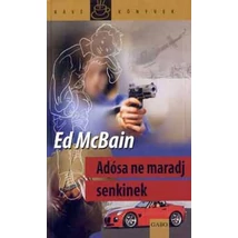 Adósa ne maradj senkinek