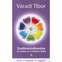 Szellemtudomány - Az ember és a létezés titkai