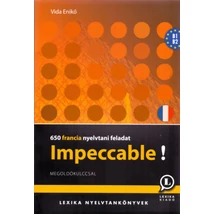 Impeccable! - 650 francia nyelvtani feladat