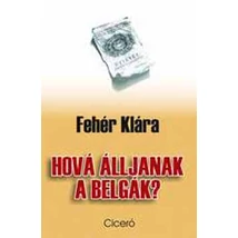 Hová álljanak a belgák?