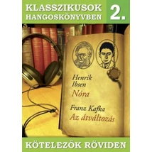 Nóra - Az átváltozás - hangoskönyv - Klasszikusok hangoskönyvben 2.