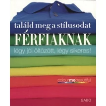 Találd meg a stílusodat - Férfiaknak