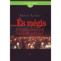 ...És mégis következmények nélküli ország?