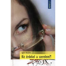 Kit érdekel a szerelem?