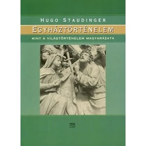 Egyháztörténelem - Mint a világtörténelem magyarázata