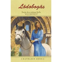 Lódobogás - Lara és a néma hely