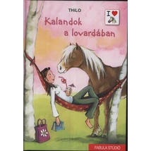 Kalandok a lovardában
