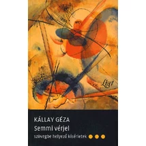 Semmi vérjel - Szövegbe helyező kísérletek