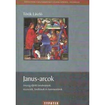 Janus-arcok - összegyűjtött tanulmányok, recenziók, fordítások, kommen