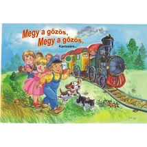 Megy a gőzös, megy a gőzös Kanizsára...