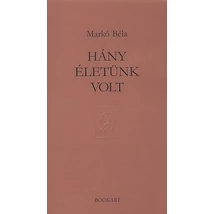 Hány életünk volt