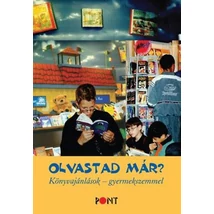 Olvastad már? - Könyvajánlások - gyermekszemmel