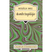 Az ember tragédiája - Talentum diákkönyvtár