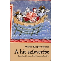 A hit szívverése - Beszélgetések egy életút tapasztalatairól