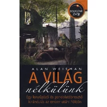 A világ nélkülünk