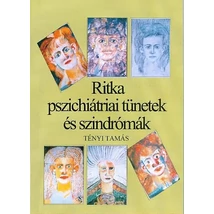 Ritka pszichiátriai tünetek és szindrómák