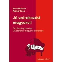 Jó szórakozást magyarul! - Olvasókönyv magyarul tanulóknak