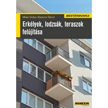 Erkélyek, lodzsák, teraszok felújítása