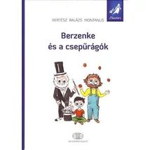 Berzenke és a csepűrágók