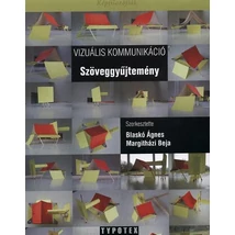 Vizuális kommunikáció - Szöveggyűjtemény