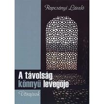 A távolság könnyű levegője - Útirajzok