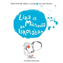 Liza és Micsoda az iskolában