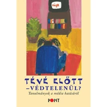 Tévé előtt védtelenül?