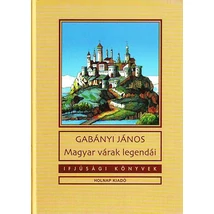 Magyar várak legendái