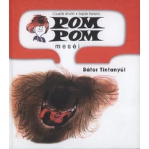 Pom Pom meséi - Bátor Tintanyúl